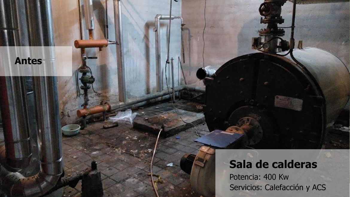 Sala de calderas - Potencia 400kw - Calefacción y ACS - antes